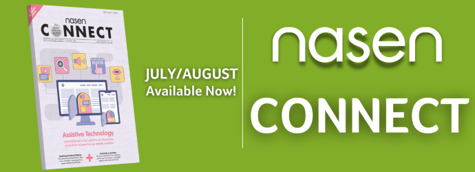 nasen Connect July August 2023 front cover image [light green background with white text reads 'nasen Connect July/August Available Now' alongside an image of the front cover of July/August's front cover]