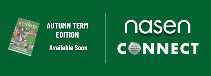 nasen Connect Autumn Term Edition Available Soon