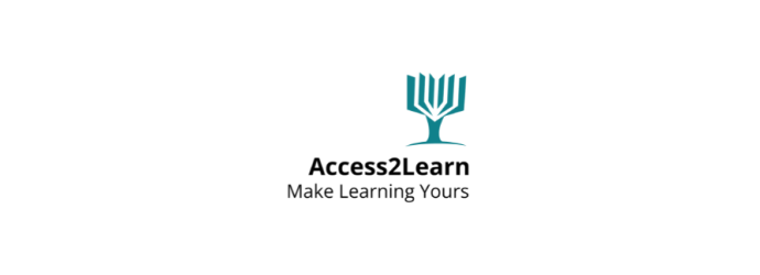 Access 2 Learn Make Learning Yours
