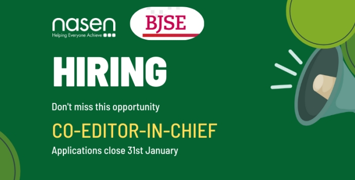 BJSE - Hiring Co-editor-in-chief, applications close 31st January