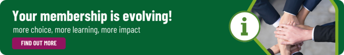 Your membership is evolving! More choice, more learning, more impact. Find out more
