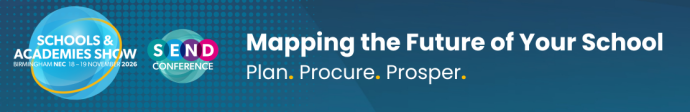 Schools and Academies Show, Birmingham NEC, 18th - 19th November 2026. SEND Conference. Mapping the Future of Your Secure. Plan. Procure. Prosper.