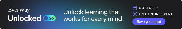 Everway unlocked free online event on 6th October 2026. "Unlock learning that works for every mind"